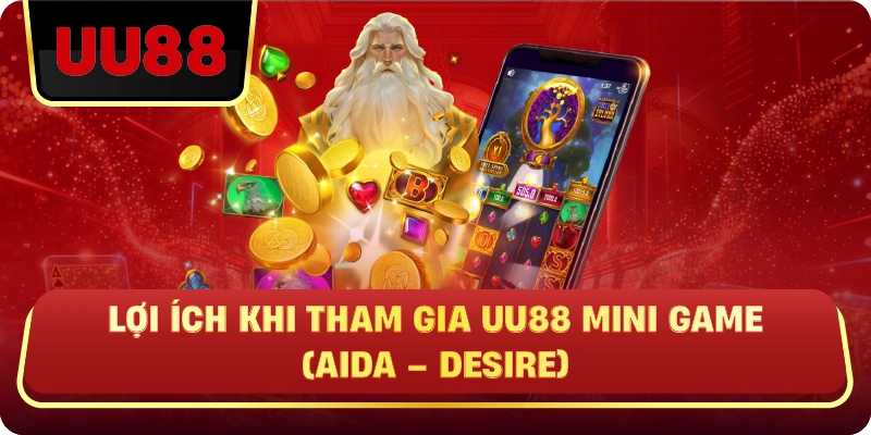 Lợi Ích Khi Tham Gia UU88 MINI GAME 