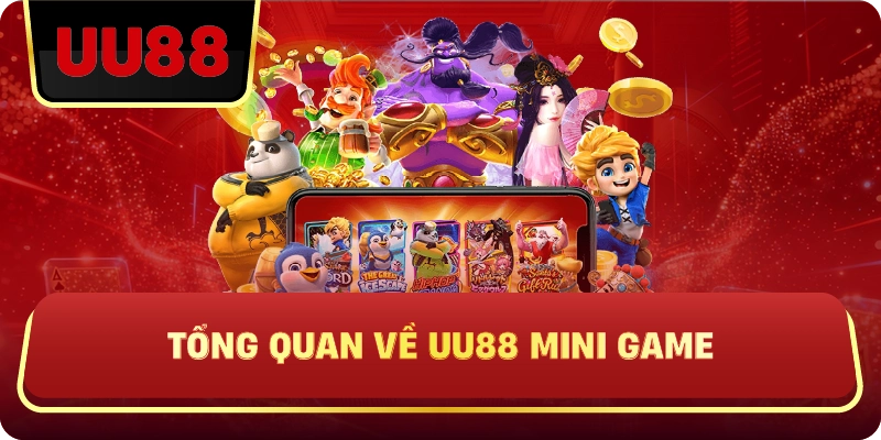 Tổng Quan Về UU88 MINI GAME